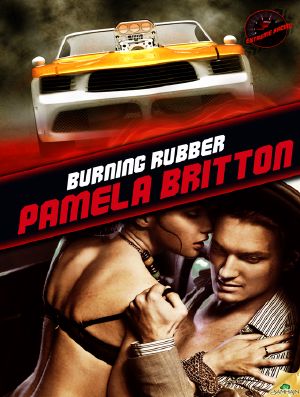 [Extreme Racing 02] • Burning Rubber · Extreme Racing, Book 2